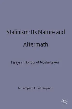 Lampert / Rittersporn |  Stalinism: Its Nature and Aftermath | Buch |  Sack Fachmedien