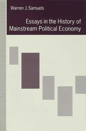 Samuels |  Essays in the History of Mainstream Political Economy | Buch |  Sack Fachmedien