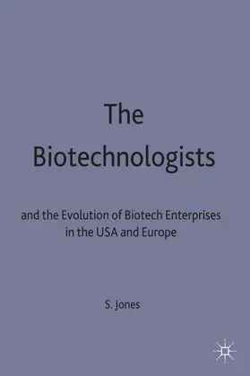 Jones |  The Biotechnologists | Buch |  Sack Fachmedien