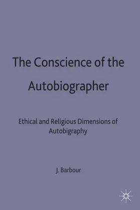 Barbour |  The Conscience of the Autobiographer | Buch |  Sack Fachmedien