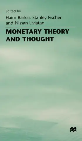 Barkai / Fischer / Liviatan |  Monetary Theory and Thought | Buch |  Sack Fachmedien