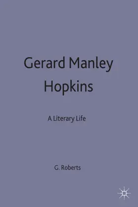 Roberts |  Gerard Manley Hopkins | Buch |  Sack Fachmedien