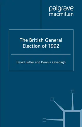Kavanagh / Butler |  The British General Election of 1992 | Buch |  Sack Fachmedien