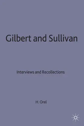 Orel |  Gilbert and Sullivan | Buch |  Sack Fachmedien