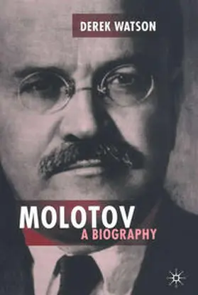 Watson |  Molotov: A Biography | Buch |  Sack Fachmedien