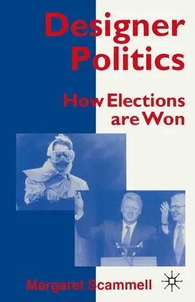 Scammell |  Designer Politics | Buch |  Sack Fachmedien