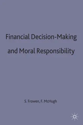 Frowen / McHugh |  Financial Decision-Making and Moral Responsibility | Buch |  Sack Fachmedien