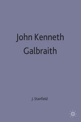 Stanfield |  John Kenneth Galbraith | Buch |  Sack Fachmedien