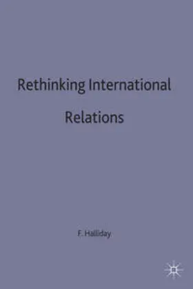 Halliday |  Rethinking International Relations | Buch |  Sack Fachmedien