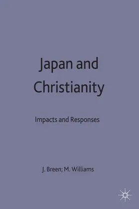 Breen / Williams |  Japan and Christianity | Buch |  Sack Fachmedien
