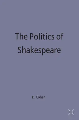 Cohen |  The Politics of Shakespeare | Buch |  Sack Fachmedien