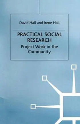 Hall | Practical Social Research | Buch | 978-0-333-60674-2 | sack.de