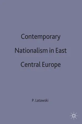 Latawski |  Contemporary Nationalism in East Central Europe | Buch |  Sack Fachmedien