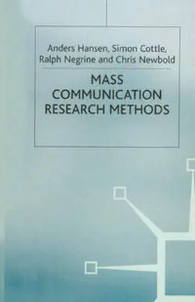 Cottle / Hansen / Negrine |  Mass Communication Research Methods | Buch |  Sack Fachmedien