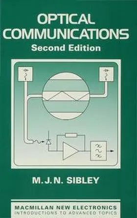 Sibley | Optical Communications: Components and Systems | Buch | 978-0-333-61792-2 | sack.de