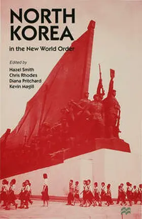 Magill / Pritchard / Rhodes |  North Korea in the New World Order | Buch |  Sack Fachmedien