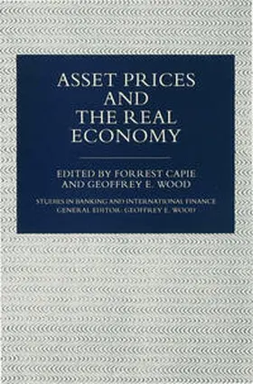 Capie / Wood |  Asset Prices and the Real Economy | Buch |  Sack Fachmedien
