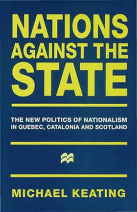 Keating |  Nations Against the State | Buch |  Sack Fachmedien