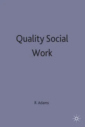 Adams / Campling |  Quality Social Work | Buch |  Sack Fachmedien