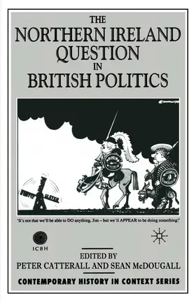 McDougall / Catterall |  The Northern Ireland Question in British Politics | Buch |  Sack Fachmedien