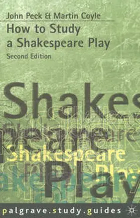Peck / Coyle |  How to Study a Shakespeare Play (Revised) | Buch |  Sack Fachmedien