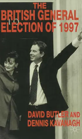 Kavanagh / Butler | The British General Election of 1997 | Buch | 978-0-333-64776-9 | sack.de