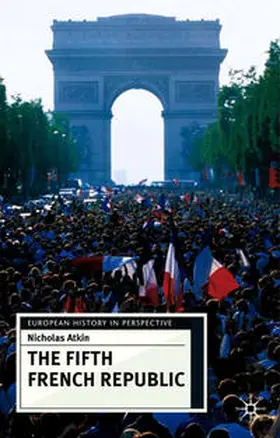 Atkin |  The Fifth French Republic | Buch |  Sack Fachmedien