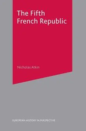 Atkin |  The Fifth French Republic | Buch |  Sack Fachmedien