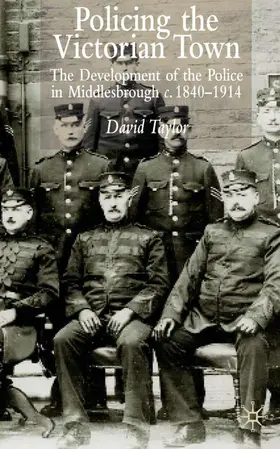 Taylor |  Policing the Victorian Town | Buch |  Sack Fachmedien
