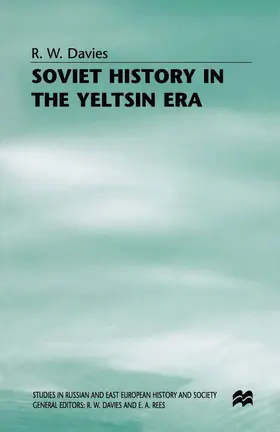 Davies | Soviet History in the Yeltsin Era | Buch | 978-0-333-65593-1 | sack.de