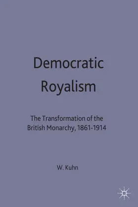 Kuhn |  Democratic Royalism | Buch |  Sack Fachmedien