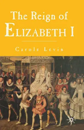 Levin |  The Reign of Elizabeth I | Buch |  Sack Fachmedien