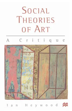 Heywood |  Social Theories of Art | Buch |  Sack Fachmedien