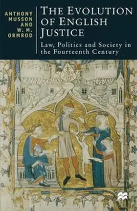 Ormrod / Musson |  The Evolution of English Justice | Buch |  Sack Fachmedien
