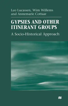 Lucassen / Willems / Cottaar |  Gypsies and Other Itinerant Groups | Buch |  Sack Fachmedien