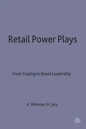 Jary / Wileman |  Retail Power Plays | Buch |  Sack Fachmedien