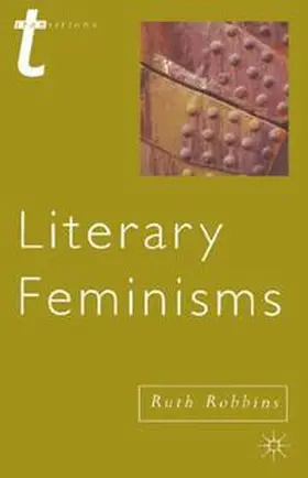 Robbins |  Literary Feminisms | Buch |  Sack Fachmedien