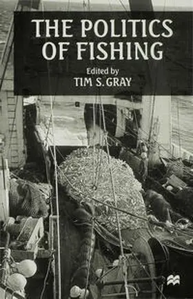 Gray |  The Politics of Fishing | Buch |  Sack Fachmedien