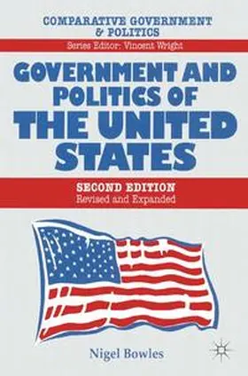 Bowles |  Government and Politics of the United States | Buch |  Sack Fachmedien
