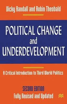 Randall / Theobald |  Political Change and Underdevelopment | Buch |  Sack Fachmedien