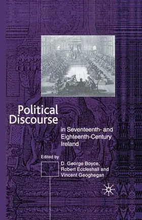Boyce / Geoghegan / Eccleshall |  Political Discourse in Seventeenth- and Eighteenth-Century Ireland | Buch |  Sack Fachmedien