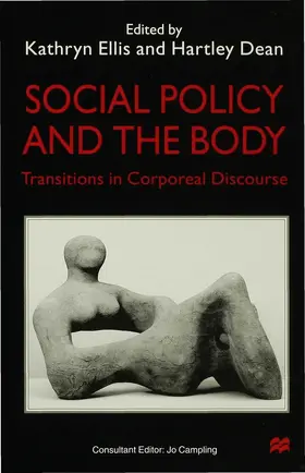 Ellis / Dean |  Social Policy and the Body | Buch |  Sack Fachmedien