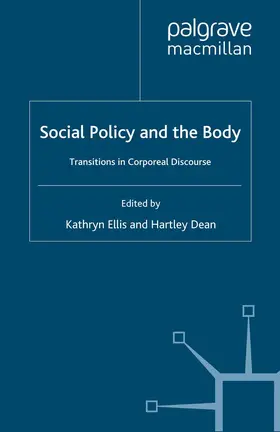 Ellis / Dean |  Social Policy and the Body | Buch |  Sack Fachmedien