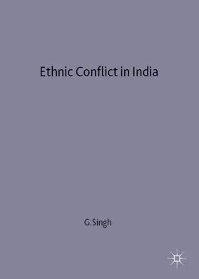 Singh | Ethnic Conflict in India | Buch | 978-0-333-72109-4 | www2.sack.de
