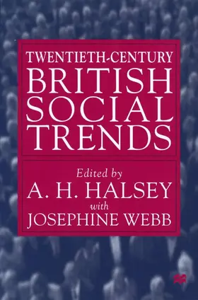 Webb / Halsey |  Twentieth-Century British Social Trends | Buch |  Sack Fachmedien