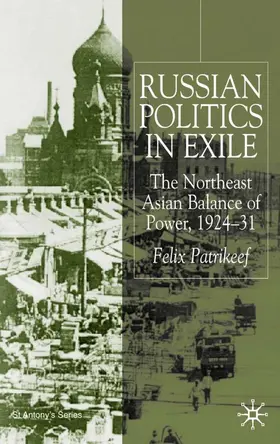 Patrikeeff |  Russian Politics in Exile | Buch |  Sack Fachmedien