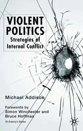 Addison |  Violent Politics | Buch |  Sack Fachmedien