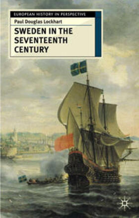 Lockhart |  Sweden in the Seventeenth Century | Buch |  Sack Fachmedien