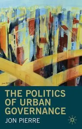 Pierre |  The Politics of Urban Governance | Buch |  Sack Fachmedien