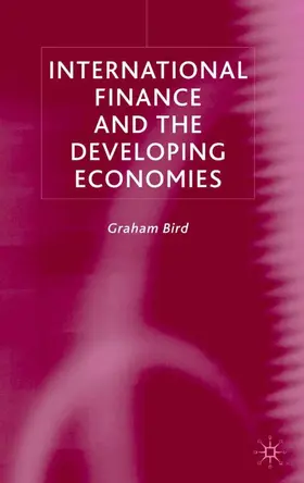 Bird |  International Finance and the Developing Economies | Buch |  Sack Fachmedien